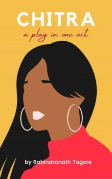 chitra (ebook)-rabindranath tagore-9781787363434