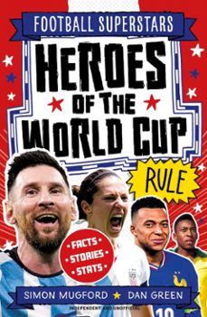 football superstars: heroes of the world cup rule (ebook)-simon mugford-9781804539934