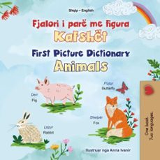 fjalori i pare picture dictionary kafshet first picture dictionary animals (ebook)-kidkiddos books-9781834164434