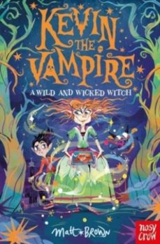 kevin the vampire: a wild and wicked witch-9781839945434