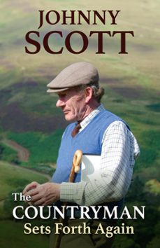 the countryman sets forth again (ebook)-johnny scott-9781846893834
