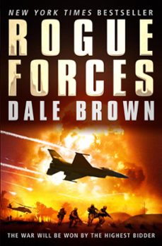 rogue forces (ebook)-dale brown-9781849017534