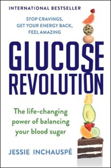 glucose revolution (ebook)-jessie inchauspe-9781982179434