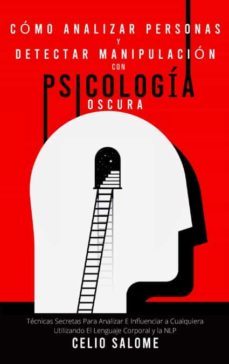 Imagen Principal de CÓMO ANALIZAR PERSONAS Y DETECTAR MANIPULACIÓN CON PSICOLOGÍA OSCURA