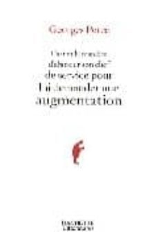 lart et la maniere d aborder son chef de service pour lui demand er une augmentation-9782012376434