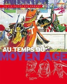 au temps du moyen-age-9782012921634