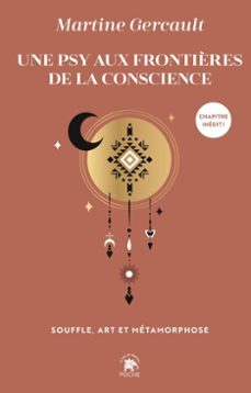 une psy aux frontières de la conscience (ebook)-martine gercault-9782017362234