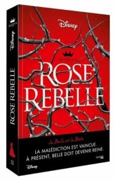 the queen s council rose rebelle-9782019457334