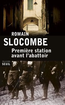 première station avant l'abattoir (ebook)-romain slocombe-9782021139334
