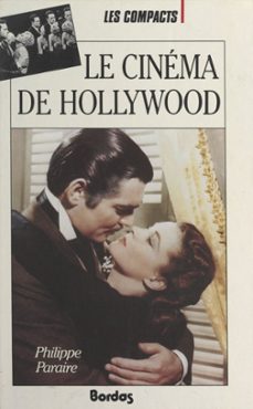 le cinema de hollywood (ebook)-philippe paraire-9782047607534