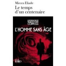 le temps d un centenaire: suivi de dayan (traduit du roumain par alain paruit)-9782070345434