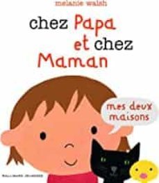 chez papa et chez maman: mes deux maisons-9782070646234