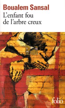 l'enfant fou de l'arbre creux (ebook)-boualem sansal-9782072583834