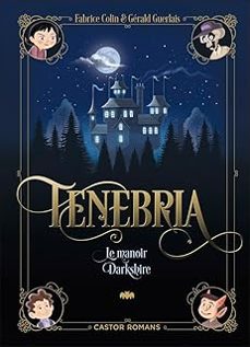 tenebria. le manoir darkshire-fabrice colin-9782080412034