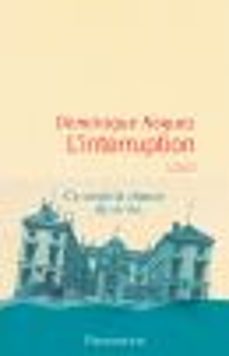 l'interruption (ebook)-dominique noguez-9782081343634