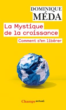 la mystique de la croissance (ebook)-dominique meda-9782081350434