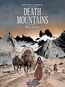 death mountains (tome 1) - mary graves (ebook)-christophe bec-9782203076334
