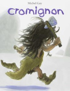 cromignon-michel gay-9782211061834