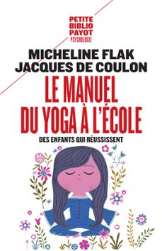 le manuel du yoga a l'ecole (ebook)-micheline flak-jacques de coulon-9782228921534