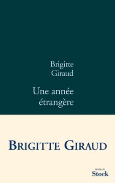une année étrangère (ebook)-brigitte giraud-9782234065734