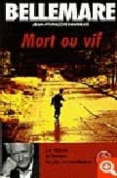 mort ou vif-p. bellemare-9782253124634