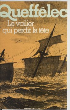 le voilier qui perdit la tete (ebook)-henri queffelec-9782258119734
