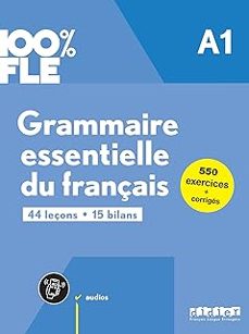 grammaire essentielle du français a1 100% fle-9782278109234