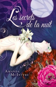 les secrets de la nuit (ebook)-amanda mcintyre-9782280225434