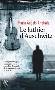 le luthier d'auschwitz (ebook)-maria angels anglada-9782290437834