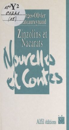 zinzolins et nacarats (ebook)-georges olivier chateaureynaud-9782307219934