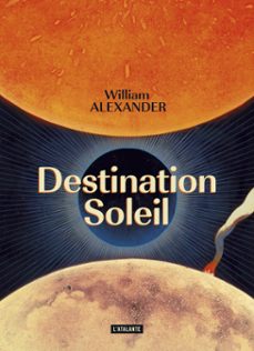 destination soleil (ebook)-william alexander-9782367936734