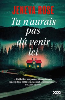 tu n'aurais pas du venir ici (ebook)-jeneva rose-9782374486734