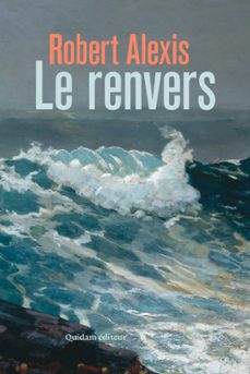 le renvers (ebook)-alexis robert-robert alexis-9782374912134
