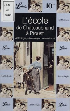 l'ecole : de chateaubriand a proust (ebook)-jerome leroy-9782403017434
