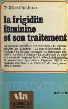 la frigidite feminine et son traitement (ebook)-gilbert tordjman-9782403064834
