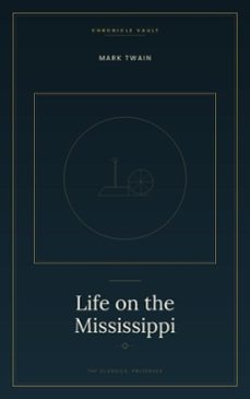 life on the mississippi-mark twain-9782700110234