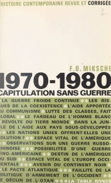 1970-1980, capitulation sans guerre (ebook)-ferdinand otto miksche-9782710398134