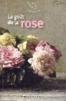 le gout de la rose-ingrid astier-9782715227934