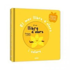 el meu llibre d olors i colors: el meu llibre d olors-9782733871034