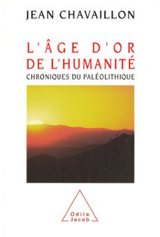 l' age d'or de l'humanite (ebook)-jean chavaillon-9782738141934