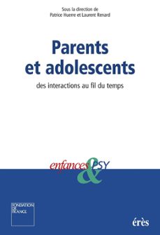parents et adolescents (ebook)-patrice huerre-laurent renard-9782749228334