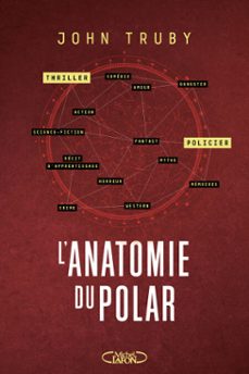 l'anatomie du polar (ebook)-john truby-9782749963334
