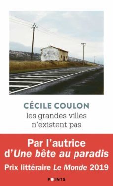 les grandes villes n existent pas-cecile coulon-9782757882634