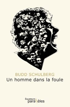 un homme dans la foule (ebook)-budd schulberg-9782849905234
