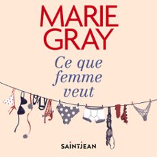 ce que femme veut (audiolibro)-marie gray-9782898273834