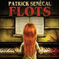 flots (audiolibro)-patrick senecal-9782898356834