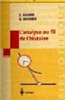 l'analyse au fil de l'historie-e. hairer-g. wanner-9783540674634