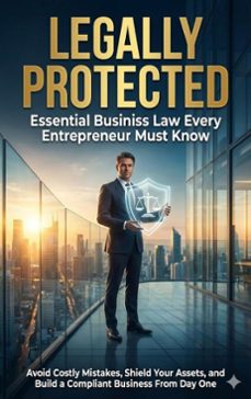 legally protected: essential business law every entrepreneur must know (ebook)-jonathan hayes-9783565136834