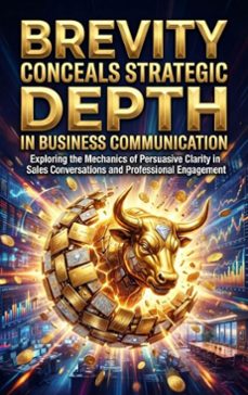 brevity conceals strategic depth in business communication (ebook)-alina frost-9783565205134