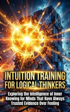 intuition training for logical thinkers (ebook)-selene rothwell-9783565265534